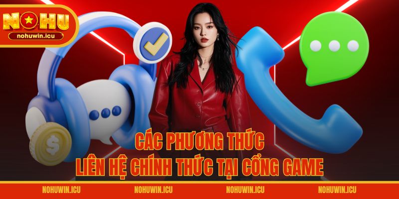 Các phương thức liên hệ chính thức tại cổng game
