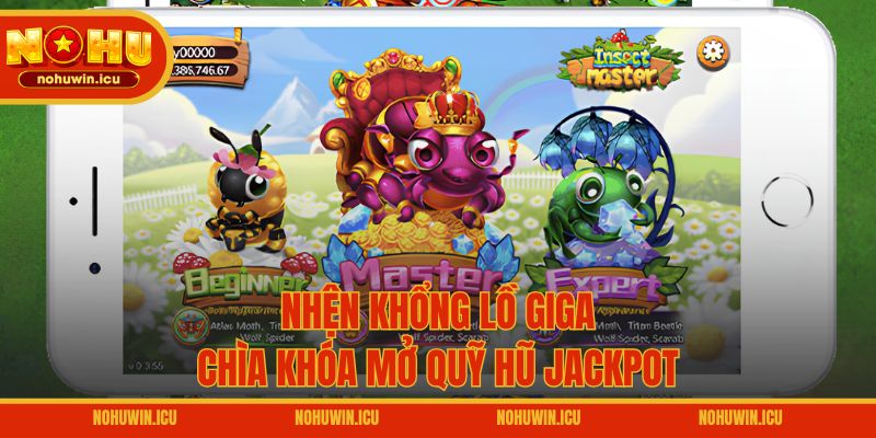 Nhện Khổng Lồ Giga – Chìa khóa mở quỹ hũ Jackpot